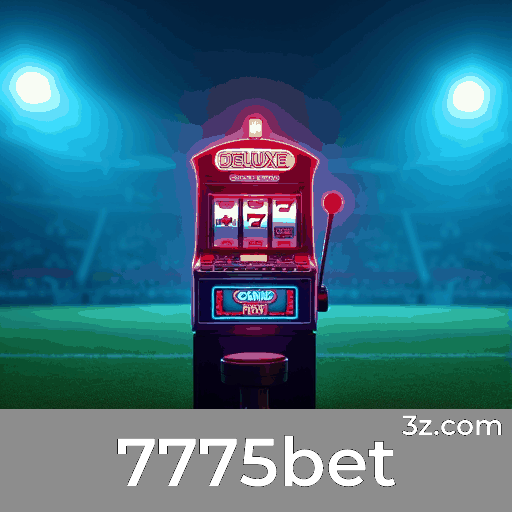 7775bet: O Mundo Selecionado de Jogos